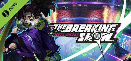 Meta Ghost: Breaking Show Demo