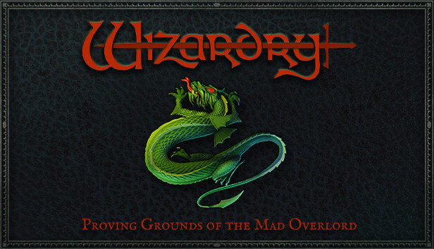 Steam：Wizardry: Proving Grounds of the Mad Overlord