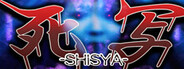 死写 -SHISYA-