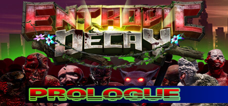 Entropic Decay: Prologue banner