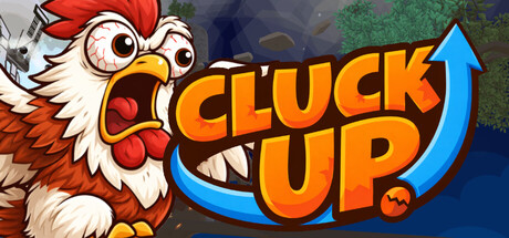 Cluck Up!
