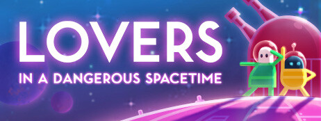 Lovers in a Dangerous Spacetime cover art