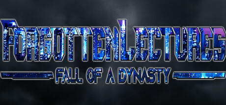 Forgotten Lectures  - Fall of a Dynasty - The Beginning steam charts