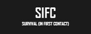 SIFC: Survival in First Contact