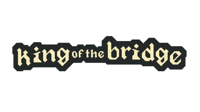 King of the Bridge