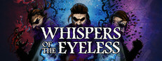 Whispers of the Eyeless