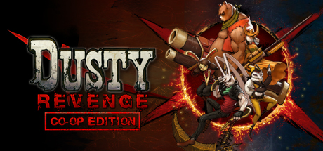 Dusty Revenge:Co-Op Edition banner image