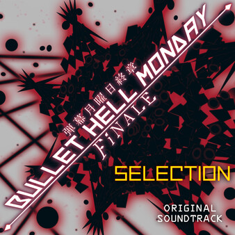 Bullet Hell Monday: Finale OST -Original Selection-