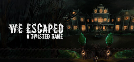 We Escaped a Twisted Game crack status