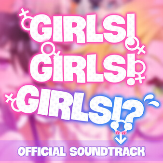 Girls! Girls! Girls!? Soundtrack