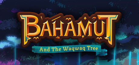 Bahamut and the Waqwaq Tree header banner