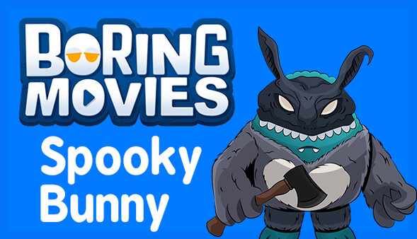 Boring Movies - Spooky Bunny