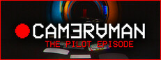Cameraman: The Pilot Episode