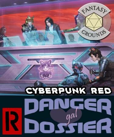 Fantasy Grounds - Cyberpunk RED - Danger Gal Dossier