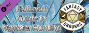 Fantasy Grounds - Heliana's Guide to Monster Hunting