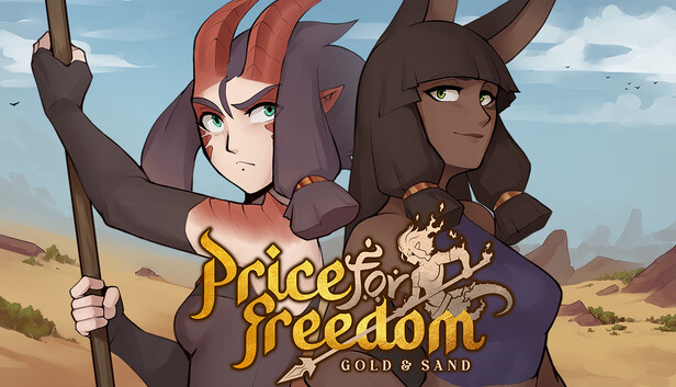 Price for Freedom: Gold and Sand