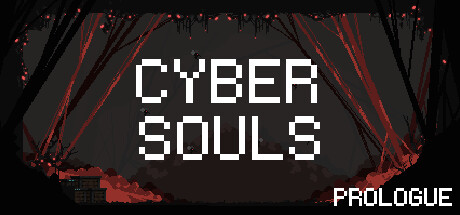 Cyber souls: Prologue Cheat Engine/CT