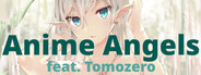 Anime Angels (feat. Tomozero)