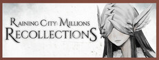 Raining City: Millions Recollections