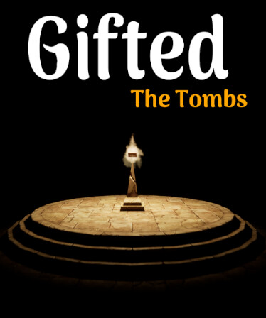 Gifted: The Tombs