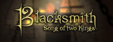 Blacksmith. Song of two Kings.