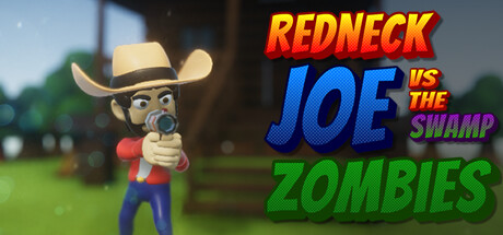 Redneck Joe Vs The Swamp Zombies banner