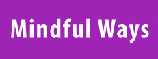 Mindful Ways
