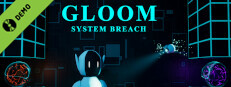 Gloom - System Breach Demo Small Capsule Image