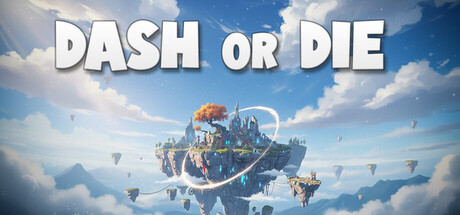 Dash or Die