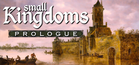 Small Kingdoms Prologue banner image