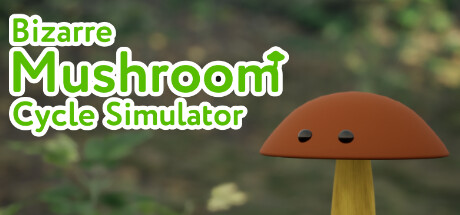 Bizarre Mushroom Cycle Simulator banner