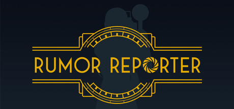 Steam cover for Rumor Reporter.