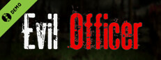 Evil Officer Demo
