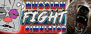 RUSSIAN FIGHT SIMULATOR