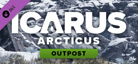 Icarus: Arcticus Outpost banner image