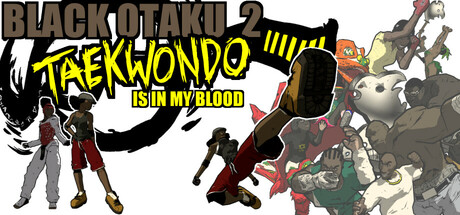 Black Otaku 2: Taekwondo is in my Blood game cover