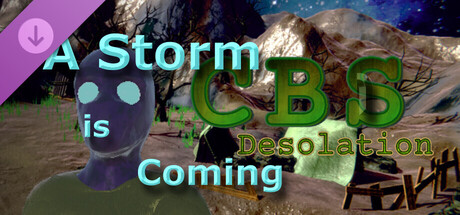 CBS: Desolation - A Storm is Coming cover art