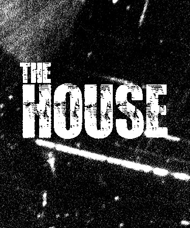 The House