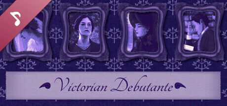 Victorian Debutante Soundtrack banner image