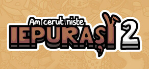 Am cerut niște iepurași 2