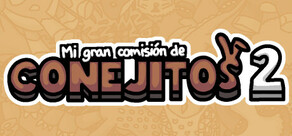 Mi gran comisión de conejitos 2