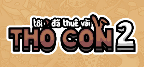 Tôi đã thuê vài chú thỏ 2