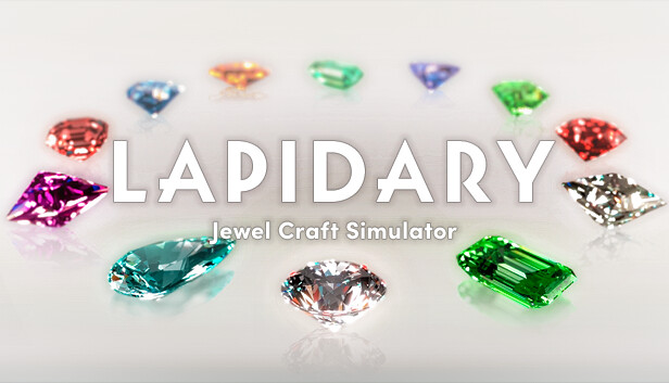 Steam：LAPIDARY: Jewel Craft Simulator