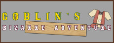 Goblin's Bizarre Adventure