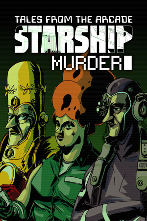 Tales From The Arcade: Starship Murder cover art