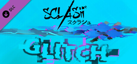 Sclash - Glitch banner image