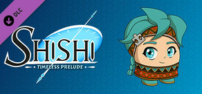 Shishi : Timeless Prelude - Personnage - Hope