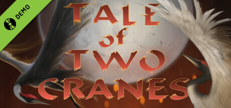 Tale of Two Cranes Demo banner