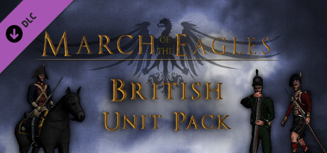 March of the Eagles: British Unit Pack banner image