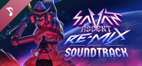 Savant - Ascent REMIX Soundtrack banner image